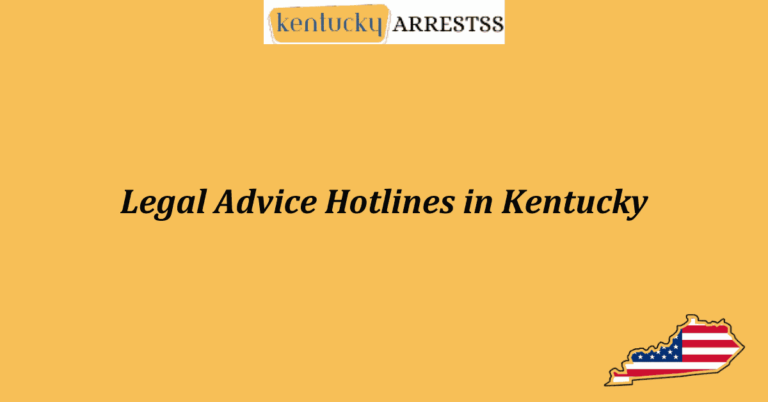 Legal Advice Hotlines in Kentucky