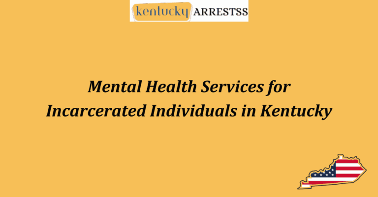 Mental Health Services for Incarcerated Individuals in Kentucky