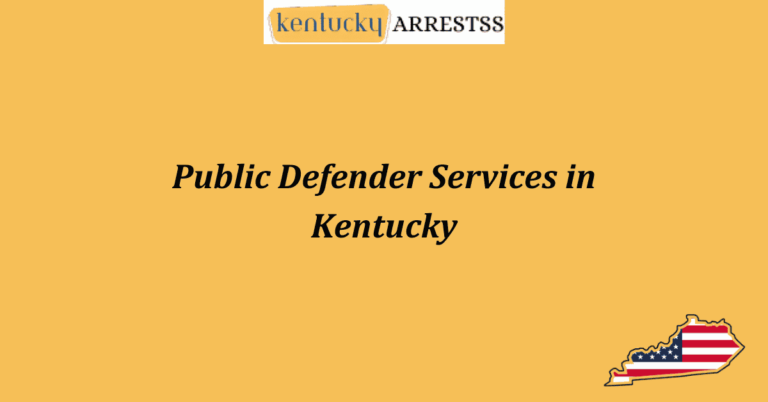 Public Defender Services in Kentucky